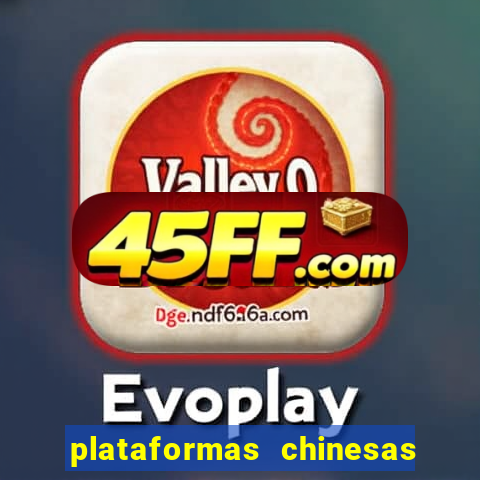 plataformas chinesas de apostas